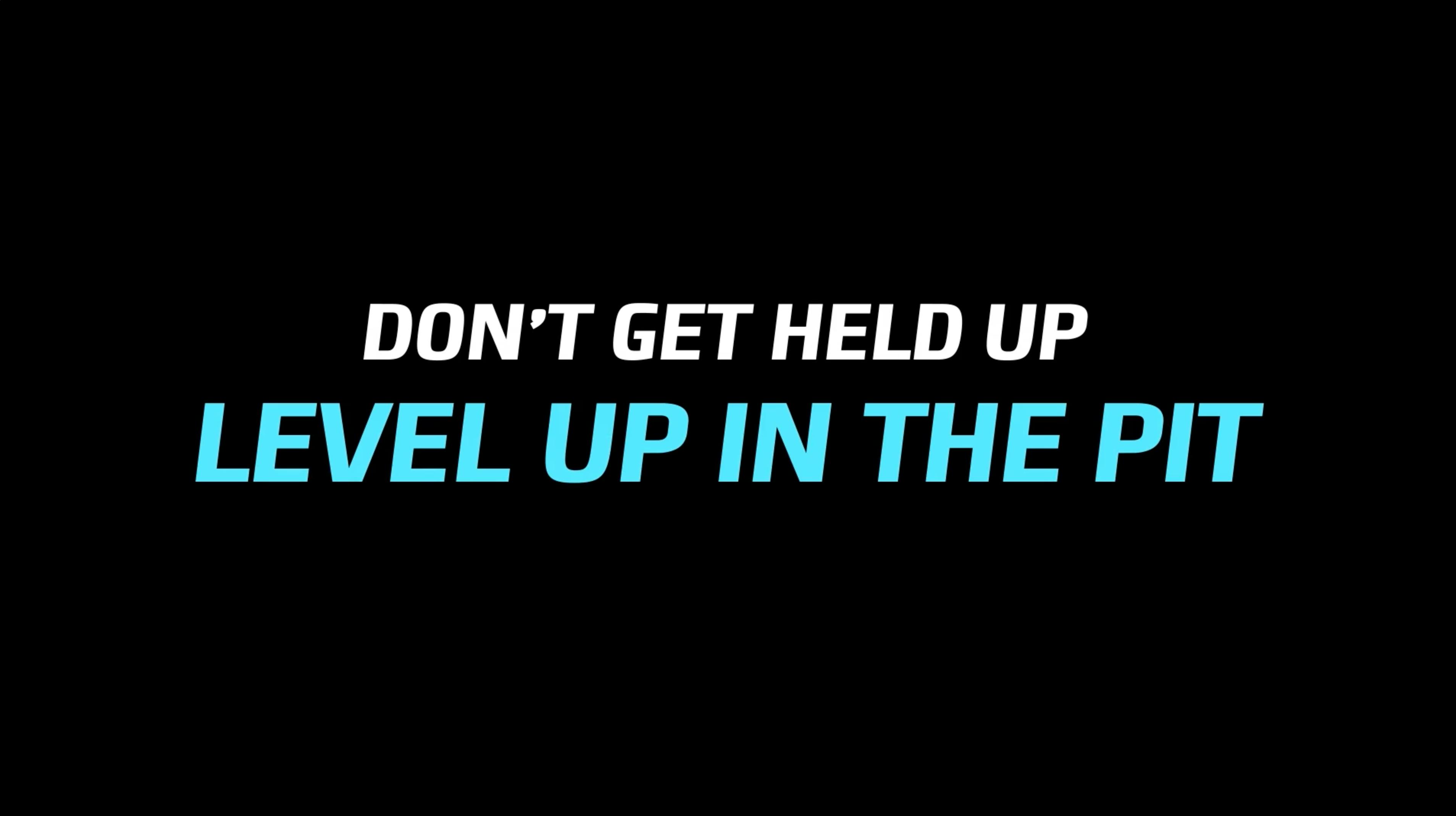 Bold title card reading level up in the pit for a branded episodic content video producer California campaign