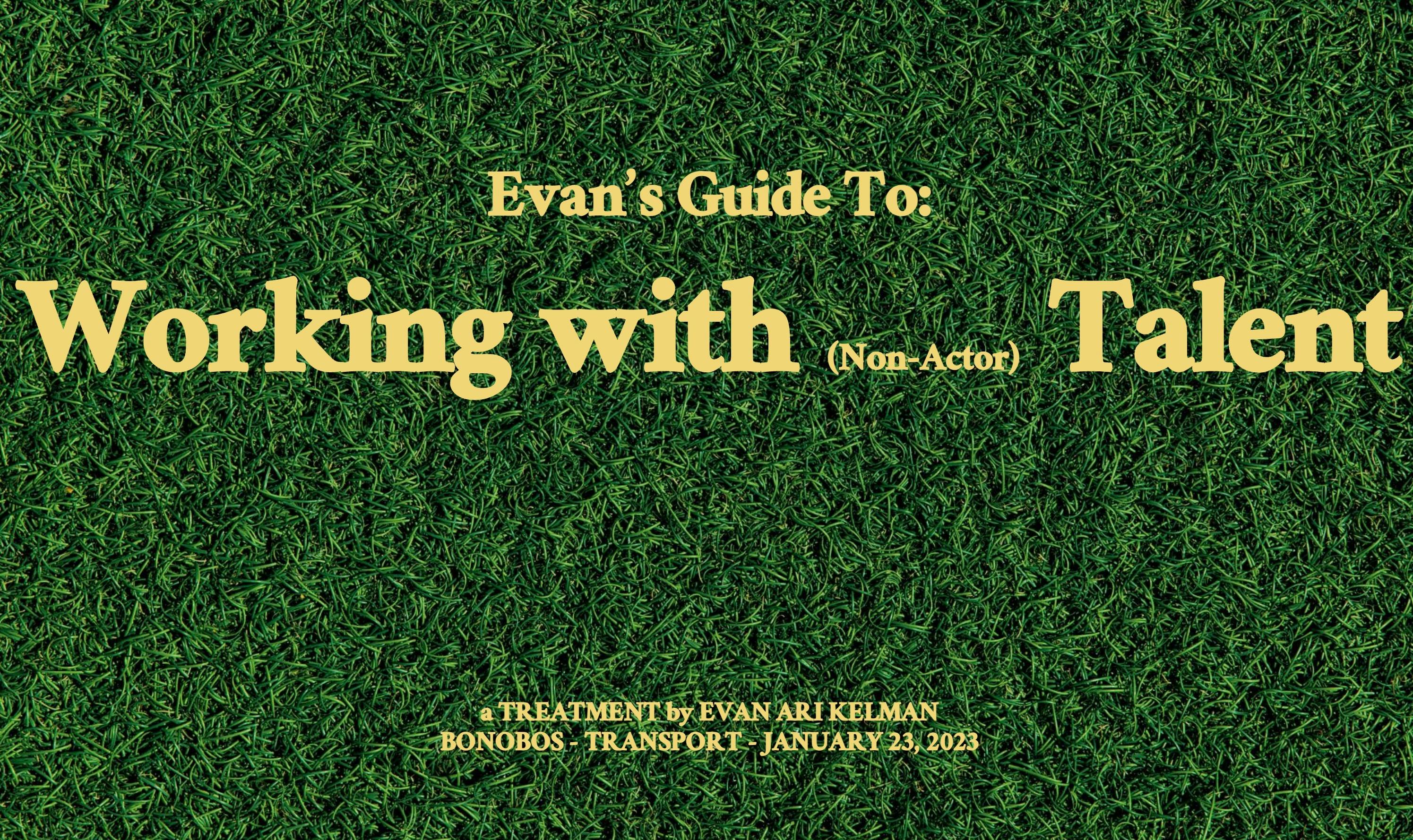 Grass-textured title slide about working with talent for on-screen talent casting in a commercial video production campaign